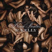 R Kelly - Black Panties